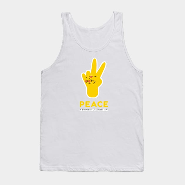 Peace: The Universal Language of Love Tank Top by lildoodleTees